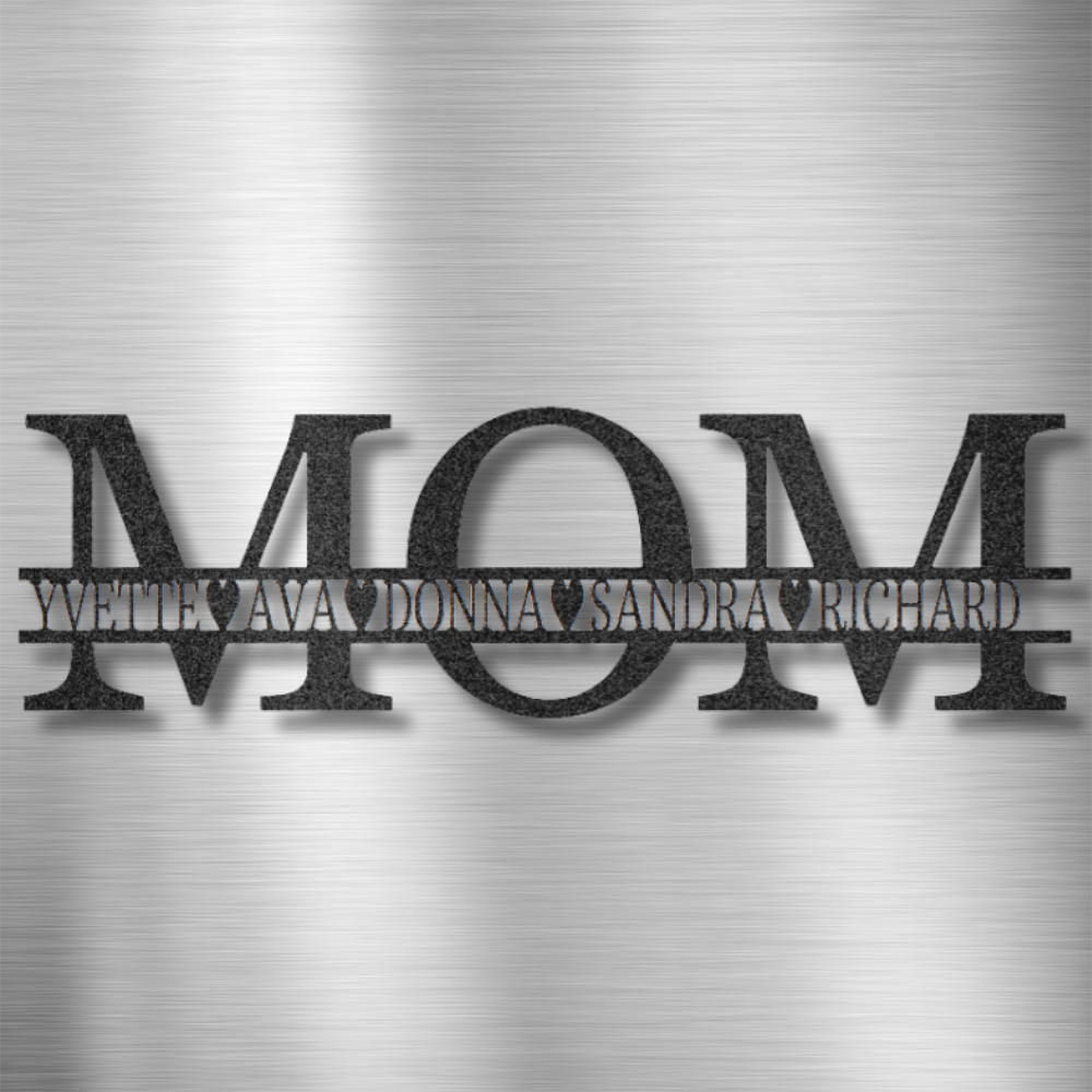 My Easy Monogram Steel Sign Mom - Three Names