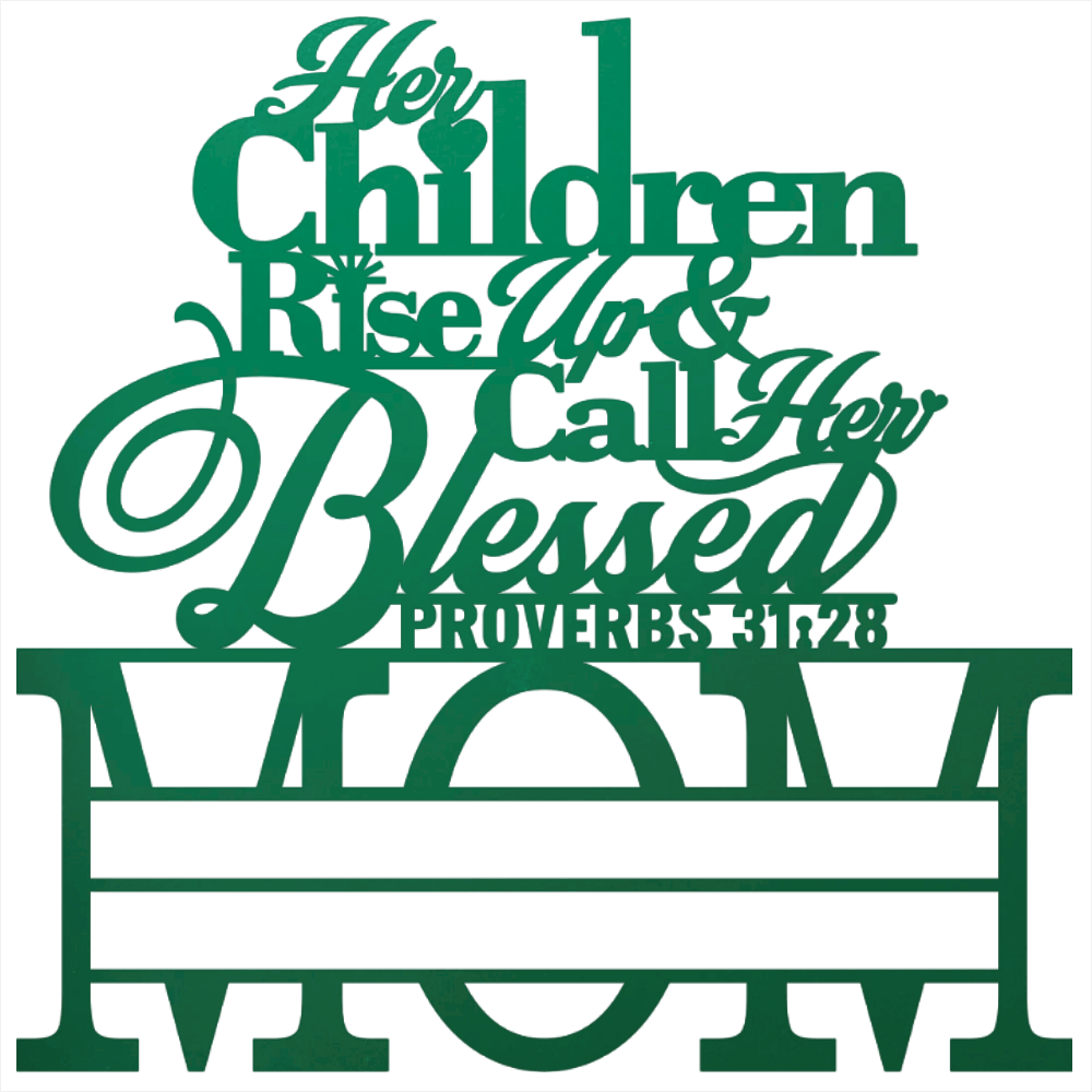 MyEasyMonogram Steel Sign Green / 12 Mom Proverbs - 2 Lines