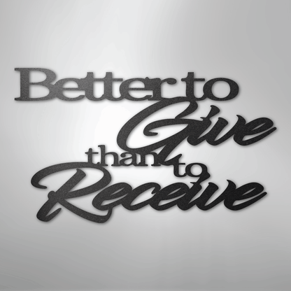 My Easy Monogram Steel Sign Black / 12" Better to Give Quote - Steel Sign