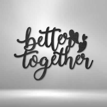 My Easy Monogram Steel Sign Black / 12" Better Together Quote - Steel Sign