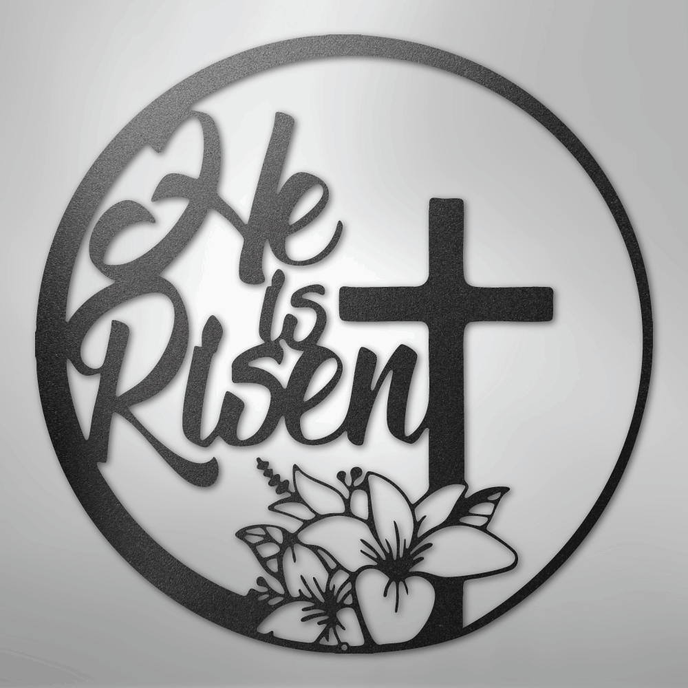 My Easy Monogram Steel Sign Black / 12" He is Risen - Steel Sign