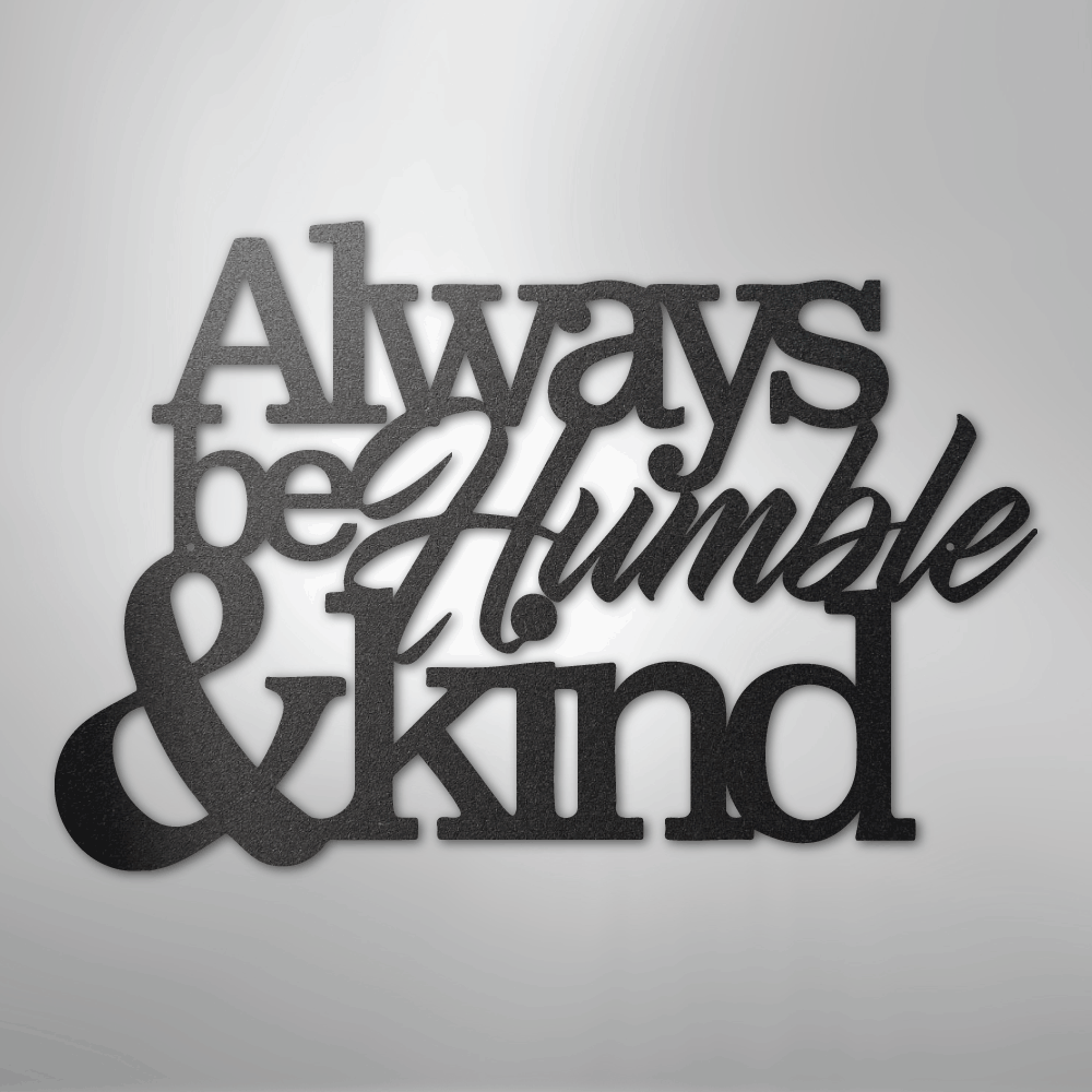 My Easy Monogram Steel Sign Black / 12" Humble and Kind - Steel Sign