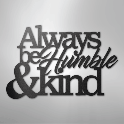 My Easy Monogram Steel Sign Black / 12" Humble and Kind - Steel Sign