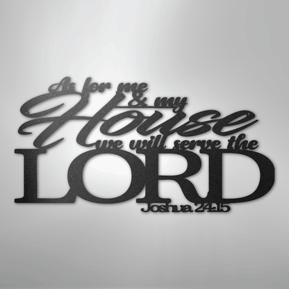 My Easy Monogram Steel Sign Black / 12" Joshua 24.15 Quote - Steel Sign