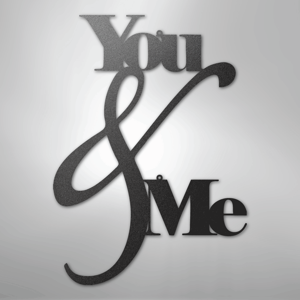 My Easy Monogram Steel Sign Black / 12" You and Me Quote - Steel Sign