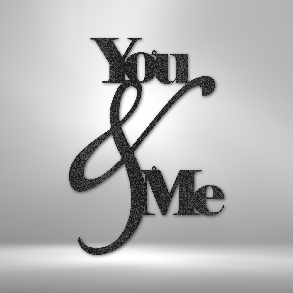 My Easy Monogram Steel Sign Black / 12" You and Me Quote - Steel Sign