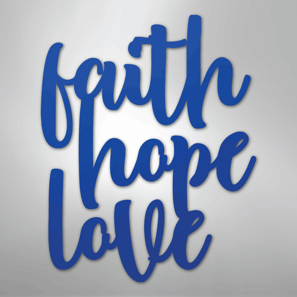 My Easy Monogram Steel Sign Blue / 24" Faith Hope Love Script - Steel Sign