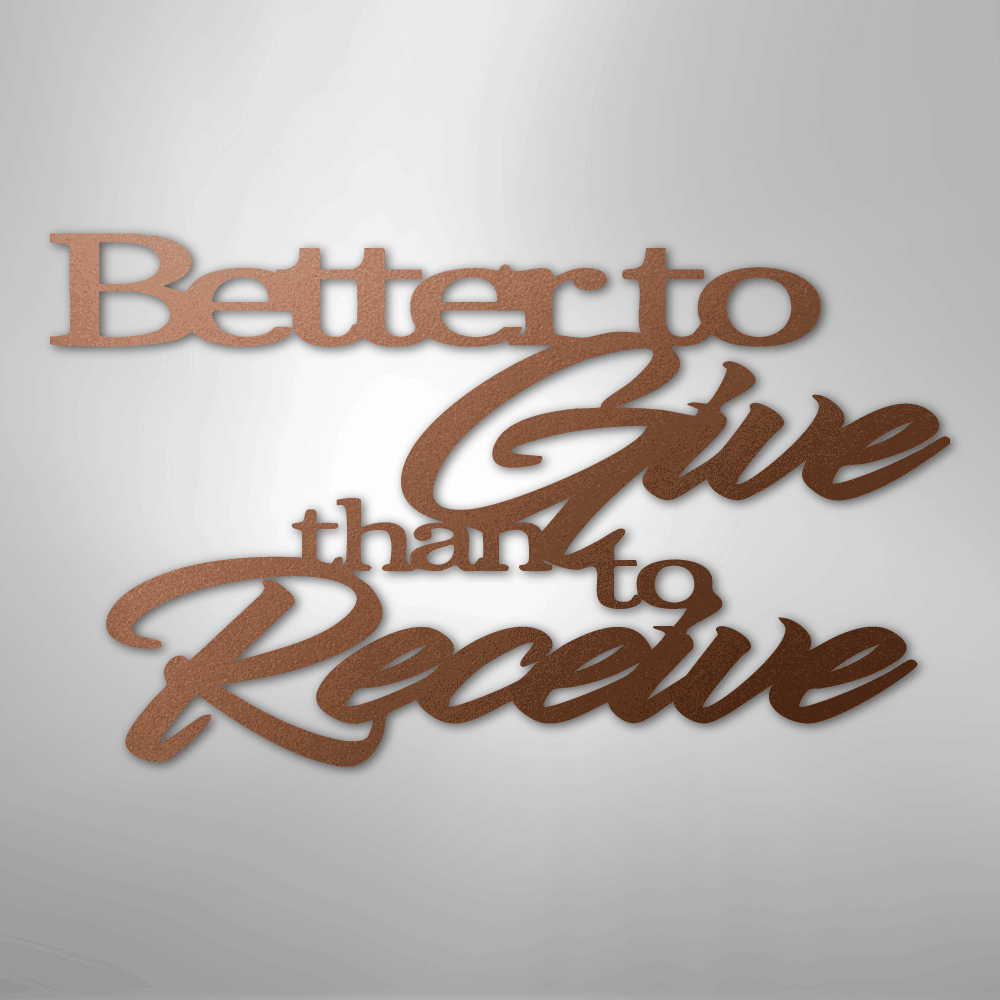 My Easy Monogram Steel Sign Copper / 12" Better to Give Quote - Steel Sign