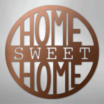 My Easy Monogram Steel Sign Copper / 12" Home Sweet Home Circle - Steel Sign