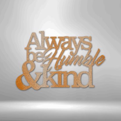 My Easy Monogram Steel Sign Copper / 12" Humble and Kind - Steel Sign