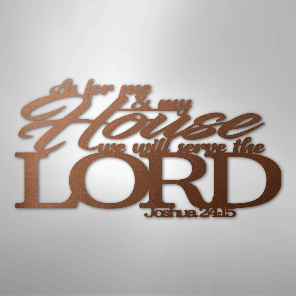 My Easy Monogram Steel Sign Copper / 12" Joshua 24.15 Quote - Steel Sign