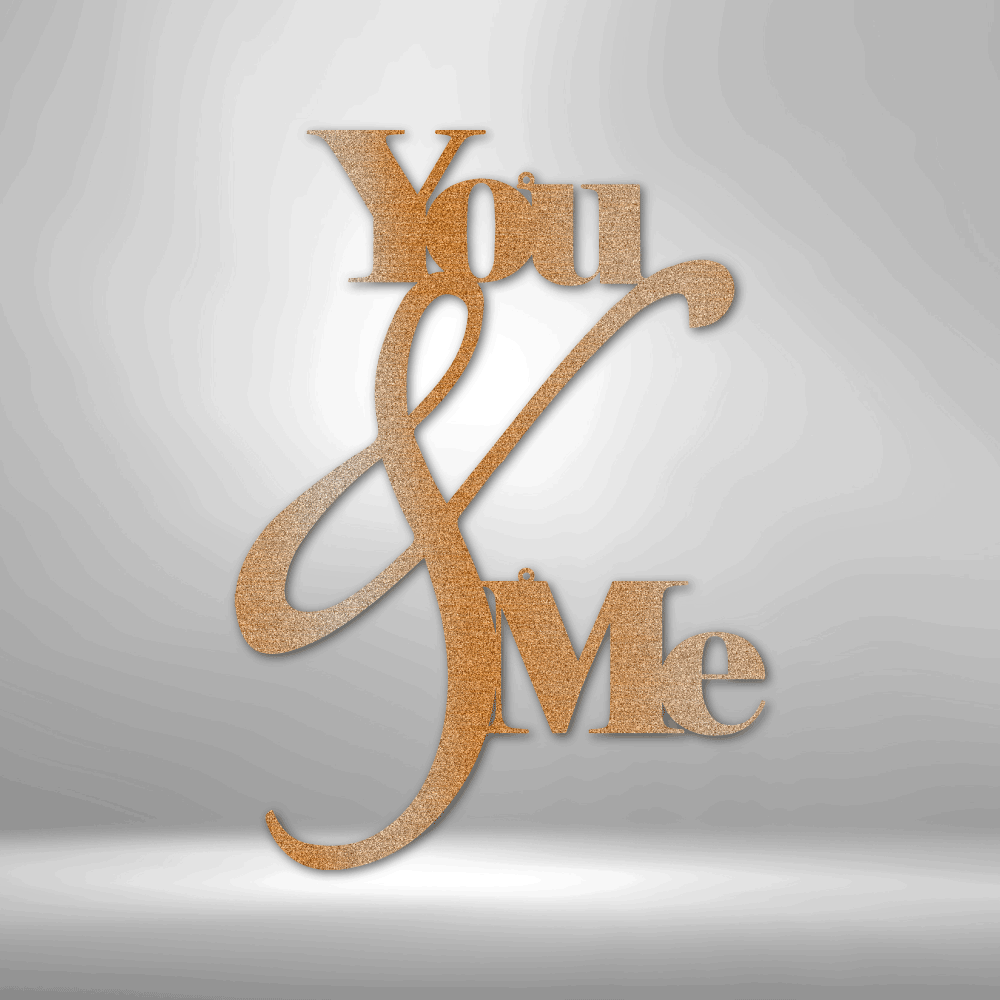 My Easy Monogram Steel Sign Copper / 12" You and Me Quote - Steel Sign