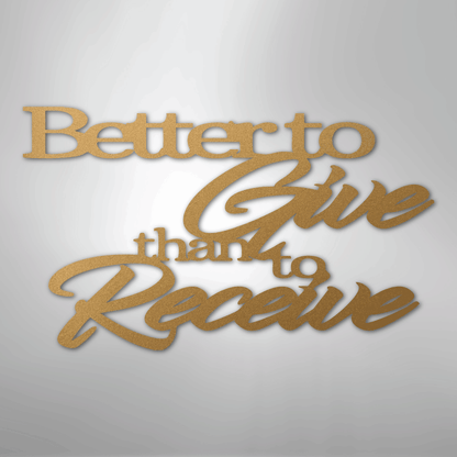 My Easy Monogram Steel Sign Gold / 12" Better to Give Quote - Steel Sign
