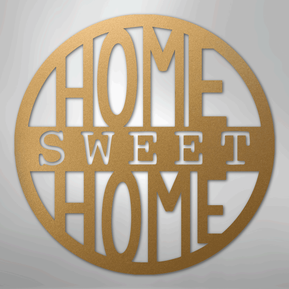 My Easy Monogram Steel Sign Gold / 12" Home Sweet Home Circle - Steel Sign
