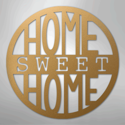 My Easy Monogram Steel Sign Gold / 12" Home Sweet Home Circle - Steel Sign