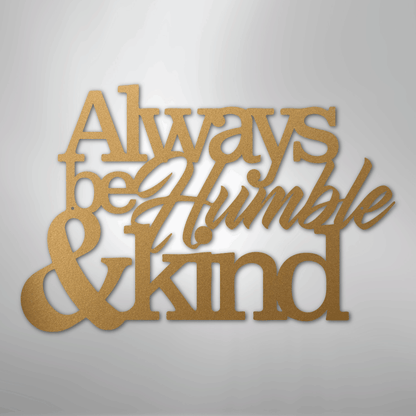 My Easy Monogram Steel Sign Gold / 12" Humble and Kind - Steel Sign
