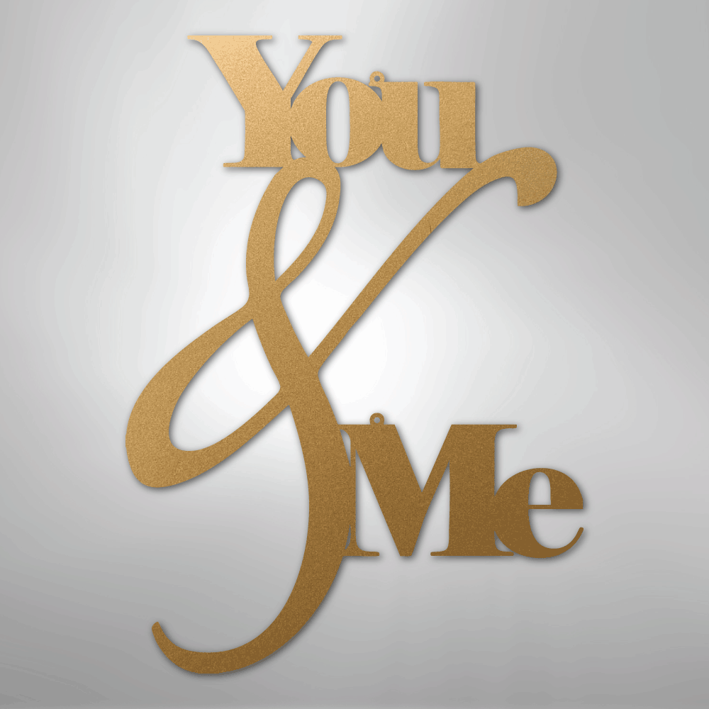 My Easy Monogram Steel Sign Gold / 12" You and Me Quote - Steel Sign