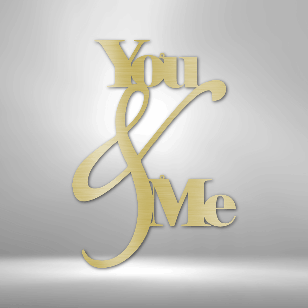 My Easy Monogram Steel Sign Gold / 12" You and Me Quote - Steel Sign