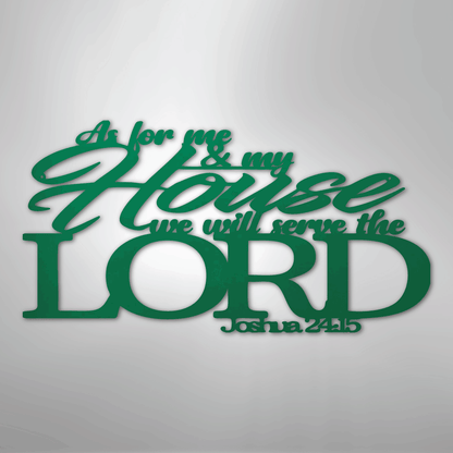 My Easy Monogram Steel Sign Green / 24" Joshua 24.15 Quote - Steel Sign