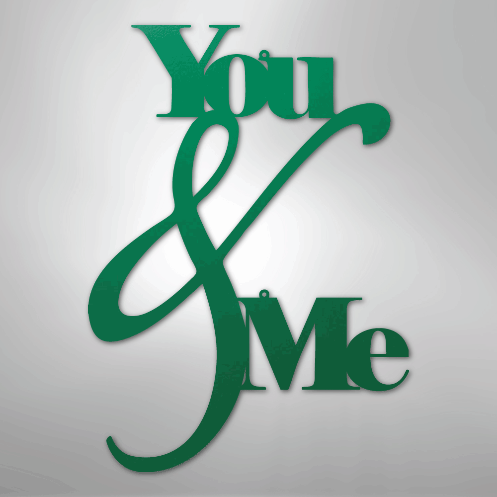 My Easy Monogram Steel Sign Green / 24" You and Me Quote - Steel Sign