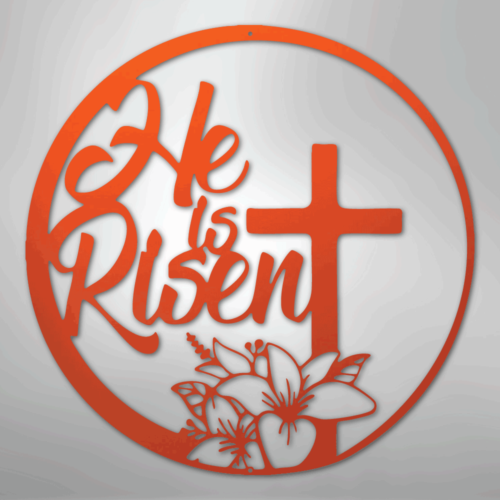 My Easy Monogram Steel Sign Orange / 24" He is Risen - Steel Sign