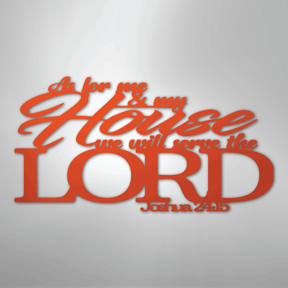 My Easy Monogram Steel Sign Orange / 24" Joshua 24.15 Quote - Steel Sign
