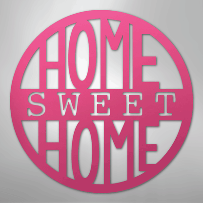 My Easy Monogram Steel Sign Pink / 24" Home Sweet Home Circle - Steel Sign