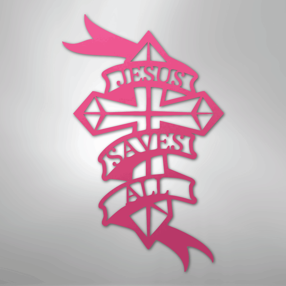 My Easy Monogram Steel Sign Pink / 24" Jesus Saves All - Steel Sign