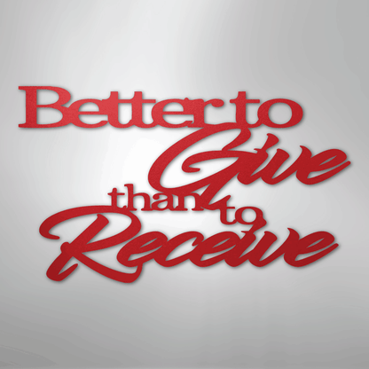 My Easy Monogram Steel Sign Red / 24" Better to Give Quote - Steel Sign