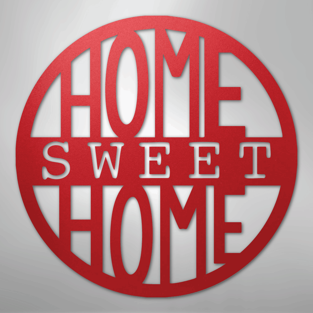 My Easy Monogram Steel Sign Red / 24" Home Sweet Home Circle - Steel Sign