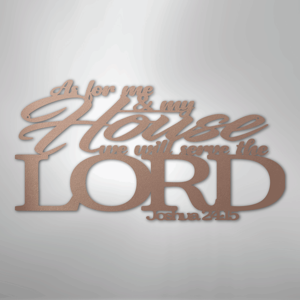 My Easy Monogram Steel Sign Rose / 24" Joshua 24.15 Quote - Steel Sign