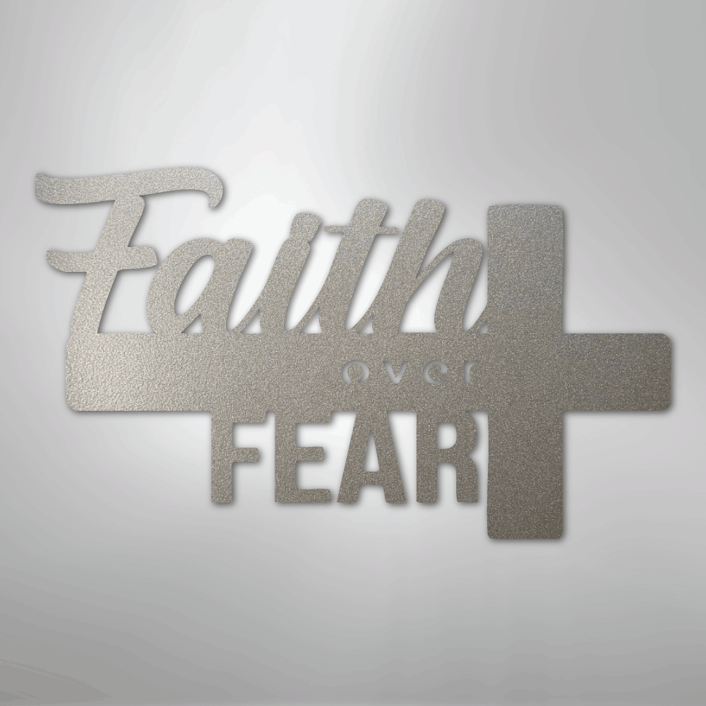 My Easy Monogram Steel Sign Silver / 12" Faith Over Fear- Steel Sign