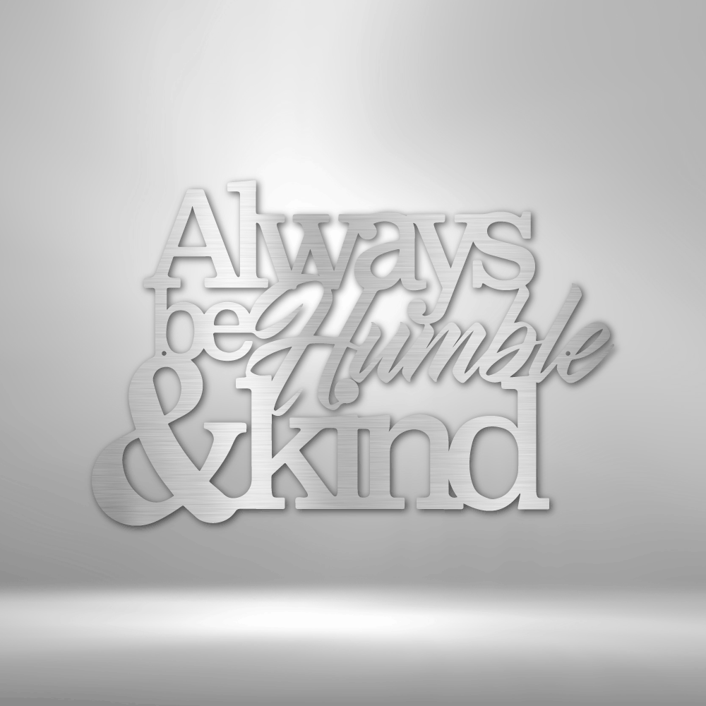 My Easy Monogram Steel Sign Silver / 12" Humble and Kind - Steel Sign