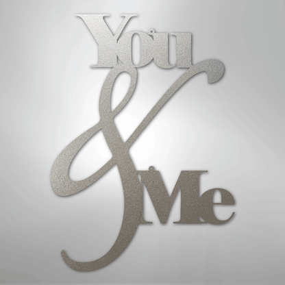 My Easy Monogram Steel Sign Silver / 12" You and Me Quote - Steel Sign