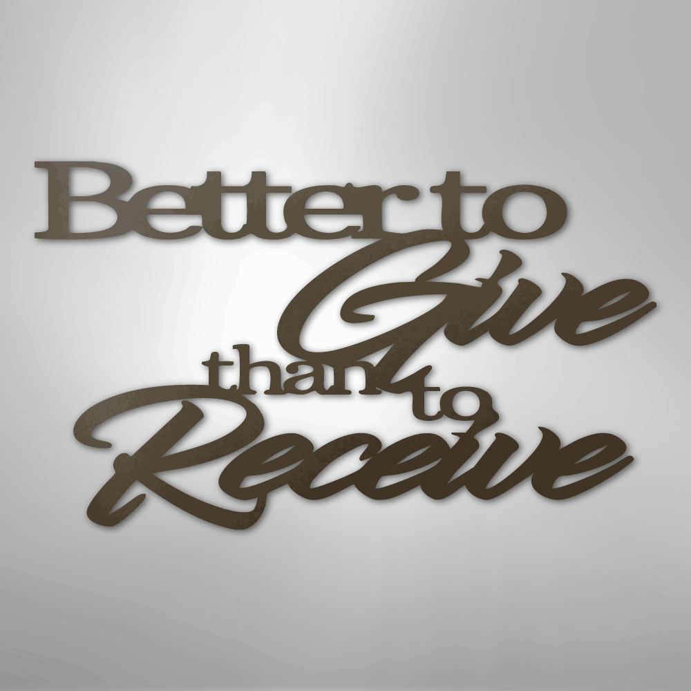 My Easy Monogram Steel Sign Stone / 24" Better to Give Quote - Steel Sign