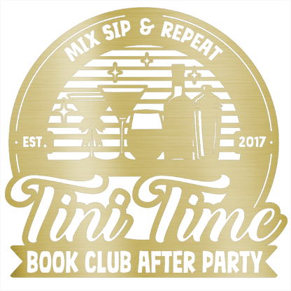My Easy Monogram Steel Sign Tini Time Social Club Metal Sign