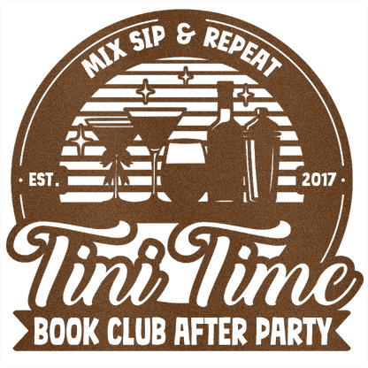 My Easy Monogram Steel Sign Tini Time Social Club Metal Sign