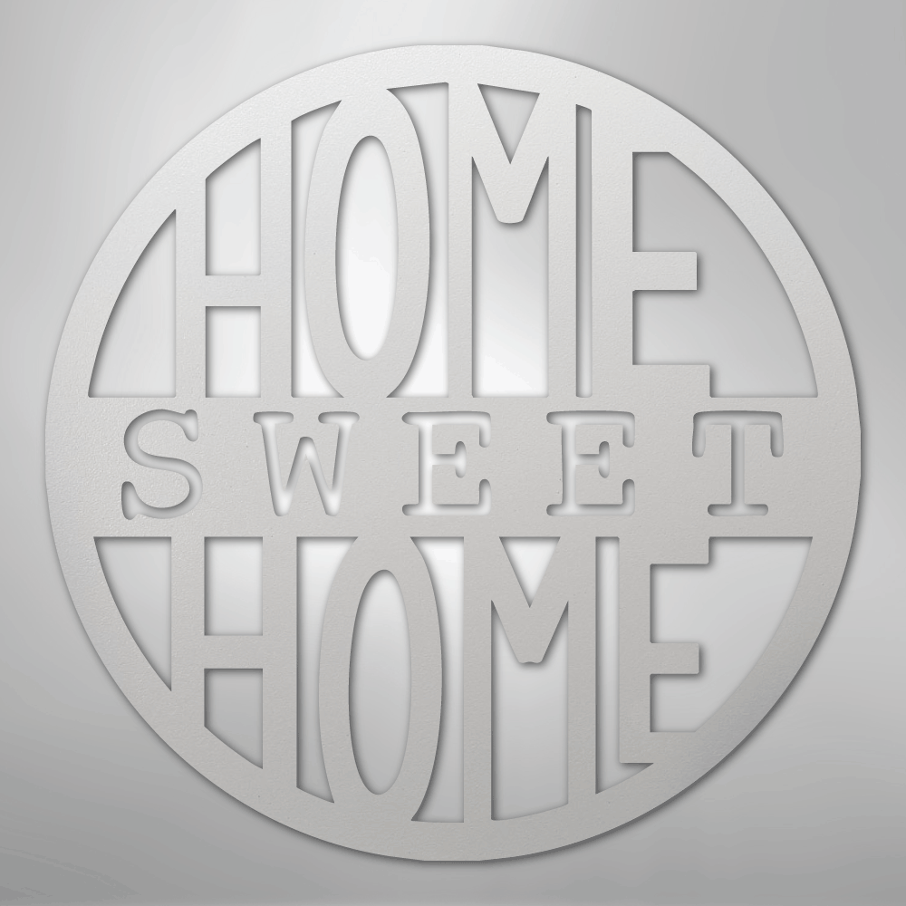 My Easy Monogram Steel Sign White / 12" Home Sweet Home Circle - Steel Sign