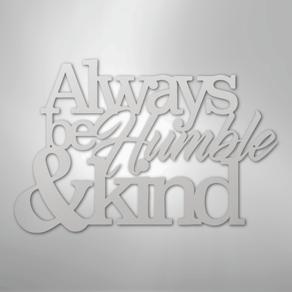My Easy Monogram Steel Sign White / 12" Humble and Kind - Steel Sign