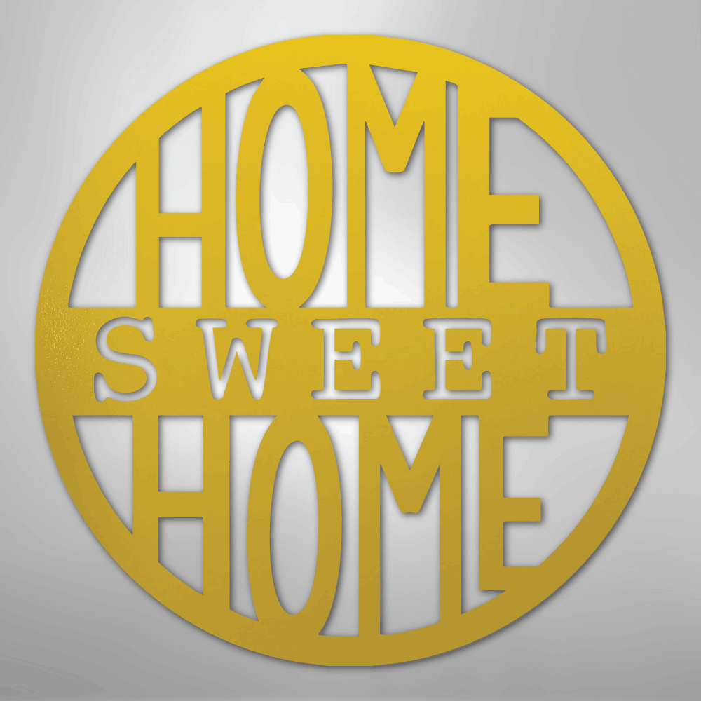 My Easy Monogram Steel Sign Yellow / 24" Home Sweet Home Circle - Steel Sign
