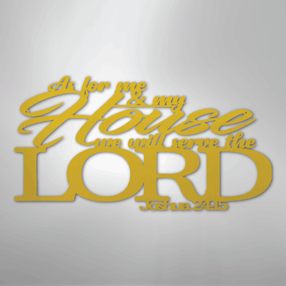 My Easy Monogram Steel Sign Yellow / 24" Joshua 24.15 Quote - Steel Sign