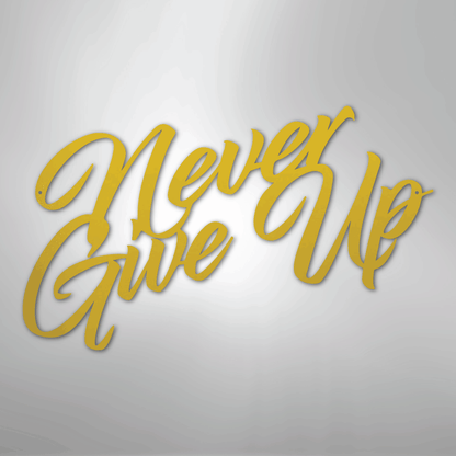 My Easy Monogram Steel Sign Yellow / 24" Never Give Up - Steel Sign