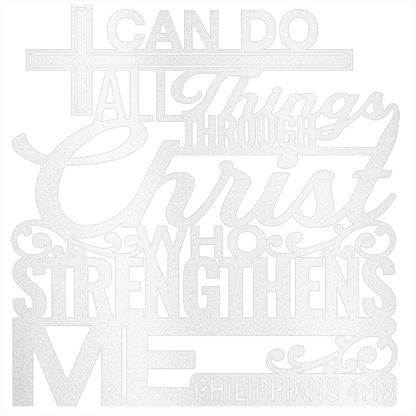 MyEasyMonogram Steel Sign I Can Do All Things Through Christ - Steel Sign